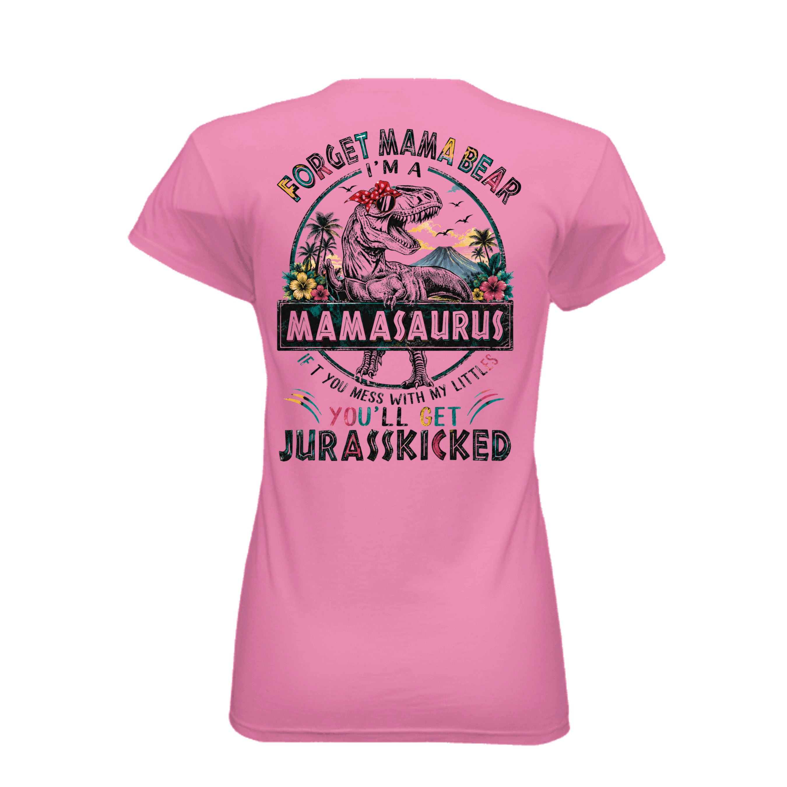 Mamasaurus Tee – Don't Mess With Mama by Crazy Days Outdoors